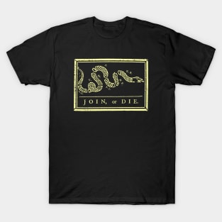 Join or Die T-Shirt